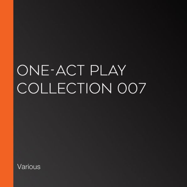 One-Act Play Collection 007