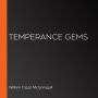 Temperance Gems