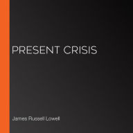 Present Crisis