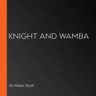 Knight And Wamba