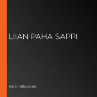 Liian Paha Sappi