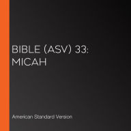 Bible (ASV) 33: Micah