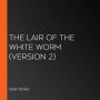 Lair of the White Worm, The (Version 2)