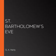 St. Bartholomew's Eve