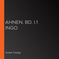 Ahnen, Bd. I.1 Ingo