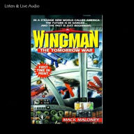 Wingman #16 - The Tomorrow War (Abridged)