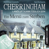 Cherringham - Landluft kann tödlich sein, Folge 28: Ein Menü zum Sterben (Ungekürzt)