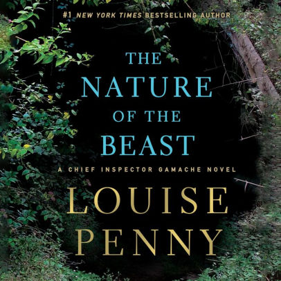 Title: The Nature of the Beast (Chief Inspector Gamache Series #11), Author: Louise Penny, Robert Bathurst