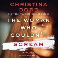The Woman Who Couldn't Scream: A Novel