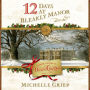 12 Days at Bleakly Manor