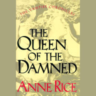 The Queen of the Damned: The Vampire Chronicles (Abridged)