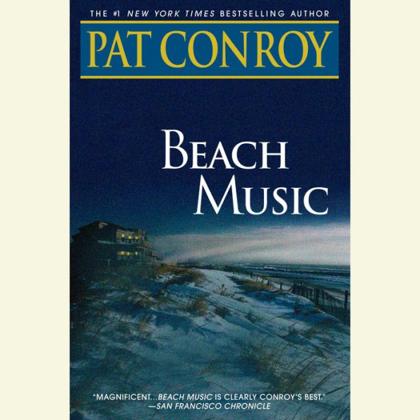 Beach Music: A Novel (Abridged)