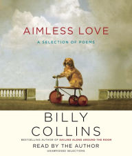 Aimless Love: A Selection of Poems