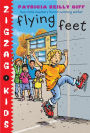 Zigzag Kids, Book 3: Flying Feet: Zigzag Kids Book 3