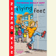 Zigzag Kids, Book 3: Flying Feet: Zigzag Kids Book 3