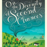 On the Divinity of Second Chances: A Novel