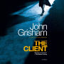 The Client: A Novel (Abridged)