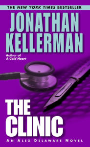 The Clinic (Alex Delaware Series #11)