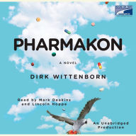 Pharmakon, or The Story of a Happy Family : A Novel