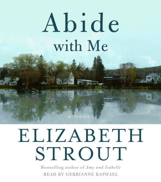 Abide With Me: A Novel