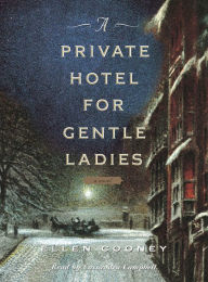 A Private Hotel for Gentle Ladies: A novel