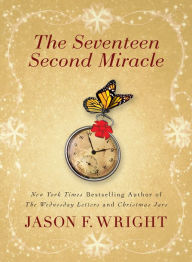 The Seventeen Second Miracle