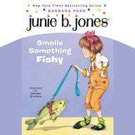 Junie B. Jones Smells Something Fishy (Junie B. Jones Series #12)