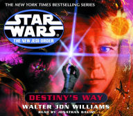 Star Wars: The New Jedi Order: Destiny's Way (Abridged)