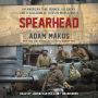 Spearhead: An American Tank Gunner, His Enemy, and a Collision of Lives in World War II