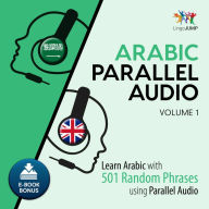 Arabic Parallel Audio: Volume 1