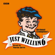 Just William # 6: Volume 6