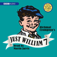 Just William # 7: Volume 7