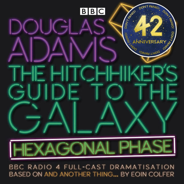 The Hitchhiker's Guide to the Galaxy: Hexagonal Phase: And Another Thing...
