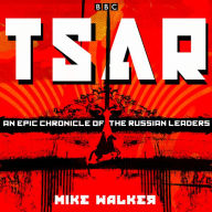 Tsar: Eleven BBC Radio 4 dramas