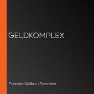 Geldkomplex