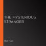 The Mysterious Stranger