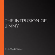 The Intrusion of Jimmy