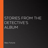 Stories from The Detective's Album