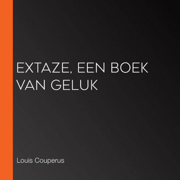 Extaze, een boek van geluk