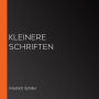 Kleinere Schriften