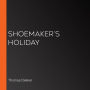 Shoemaker's Holiday