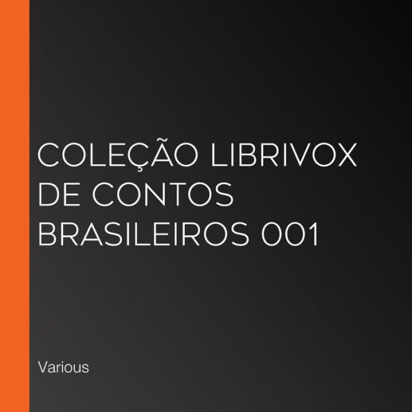 Coleção LibriVox de Contos Brasileiros 001