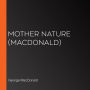 Mother Nature (MacDonald)