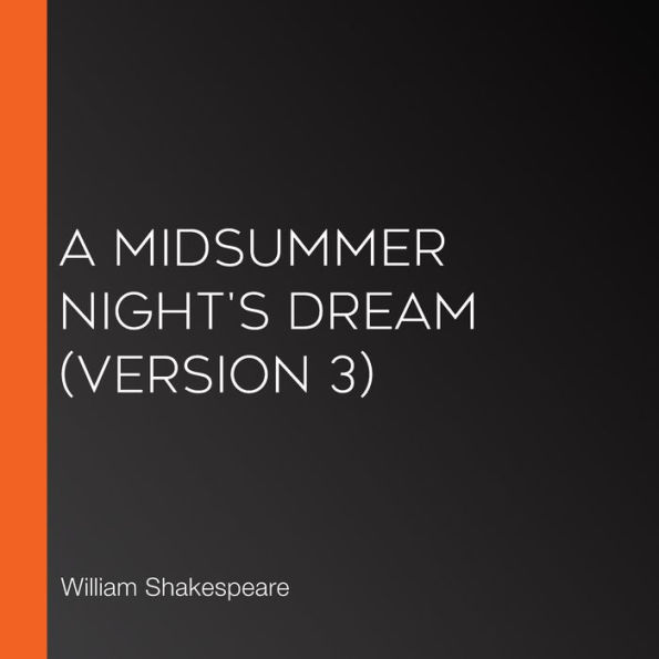 Midsummer Night's Dream, A (version 3)