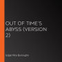 Out of Time's Abyss (version 2)