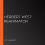 Herbert West: Reanimator