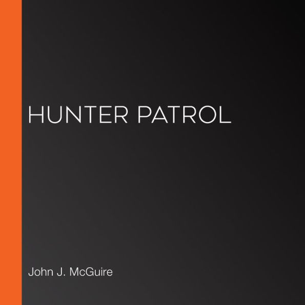 Hunter Patrol