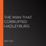 The Man That Corrupted Hadleyburg