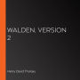 Walden, Version 2