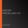 Poetry Miscellany 02